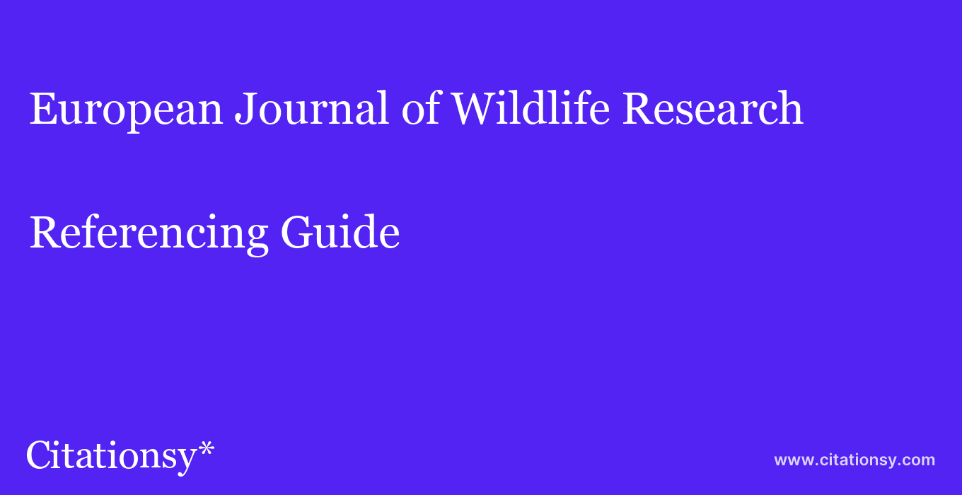 cite European Journal of Wildlife Research  — Referencing Guide